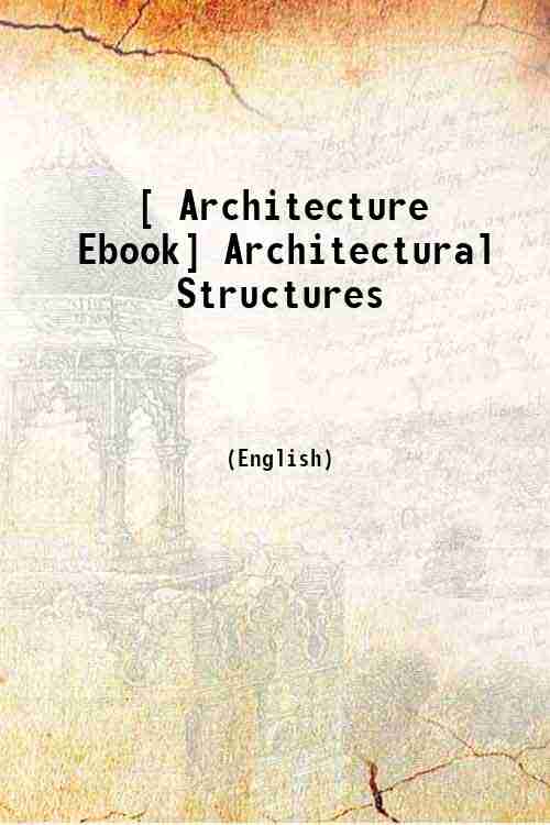 [ Architecture Ebook] Architectural Structures 