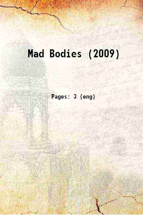 Mad Bodies (2009) 