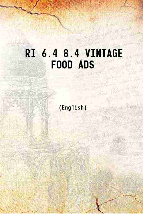 RI 6.4 8.4 VINTAGE FOOD ADS 