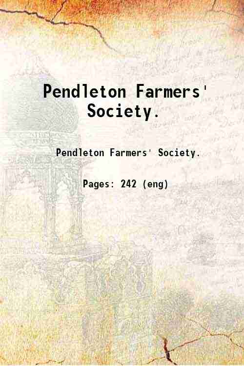 Pendleton Farmers' Society. 