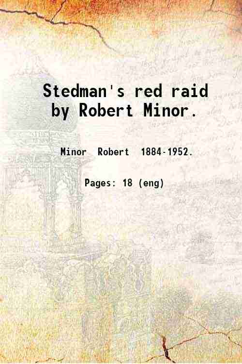 Stedman's red raid / by Robert Minor. 