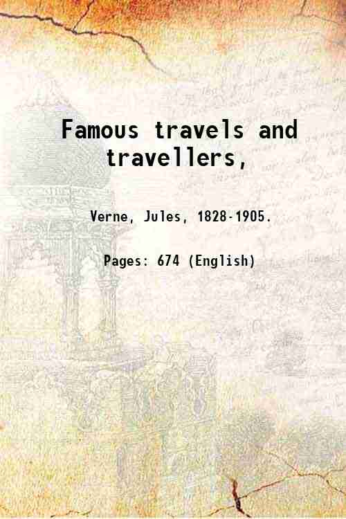 Famous travels and travellers,