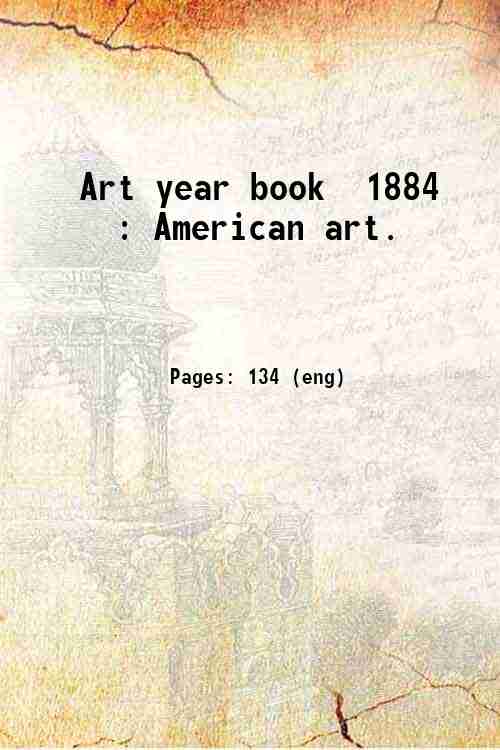 Art year book  1884 : American art. 
