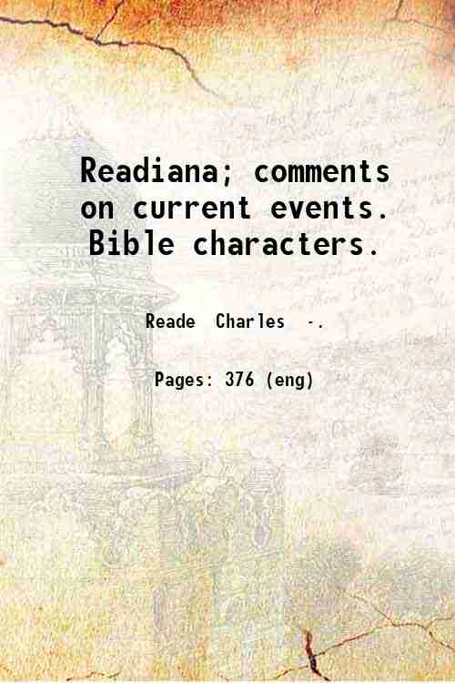 Readiana; comments on current events. Bible characters. 