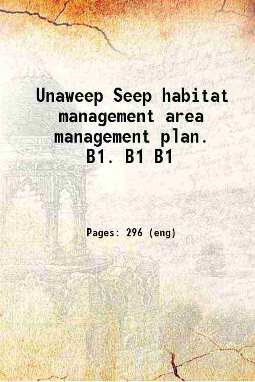 Unaweep Seep habitat management area  management plan.   B1. B1 B1
