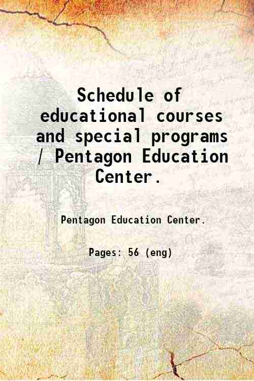 Schedule of educational courses and special programs / Pentagon Education Center. 