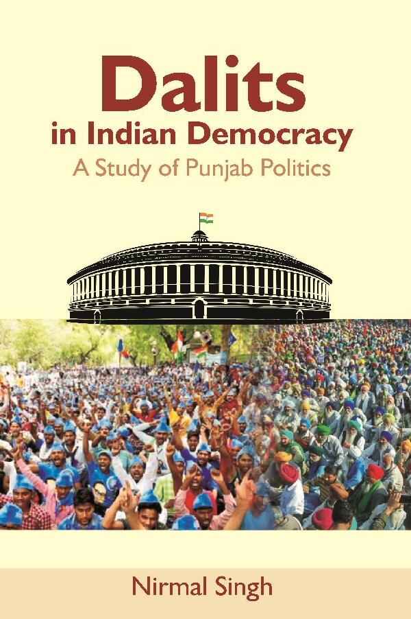 Dalits in Indian Democracy: a Study of Punjab Politics 