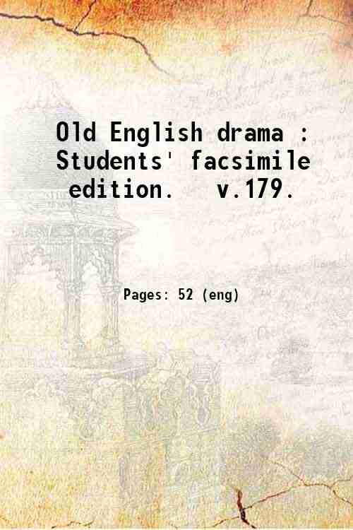 Old English drama : Students' facsimile edition.   v.179. 