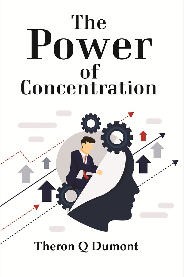 The Power of Concentration  