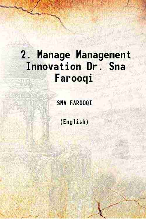 2. Manage Management Innovation Dr. Sna Farooqi 