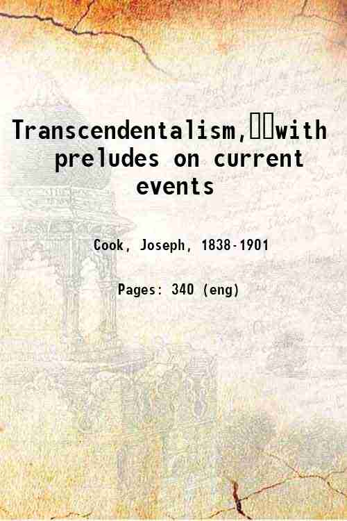 Transcendentalism,  with preludes on current events 