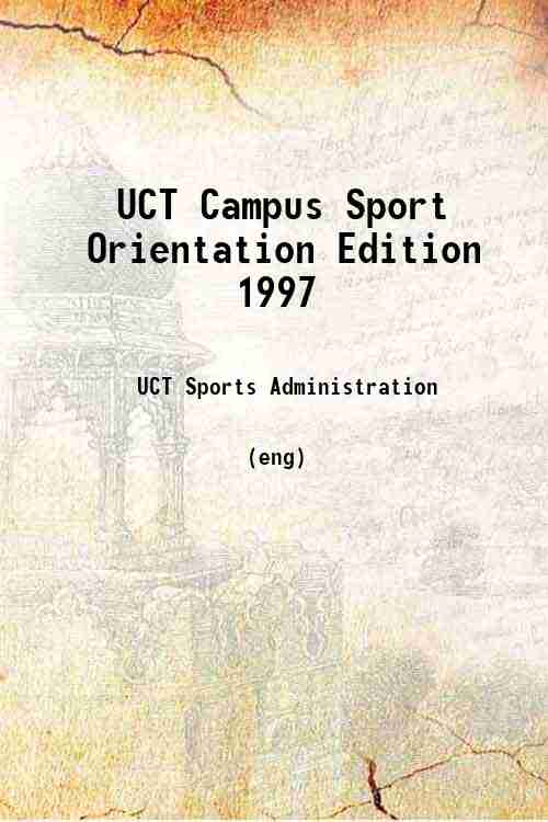 UCT Campus Sport Orientation Edition 1997 