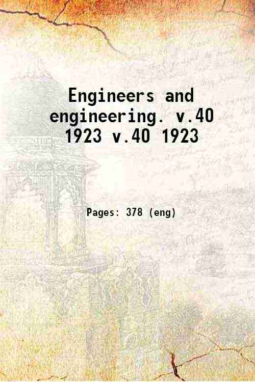 Engineers and engineering. v.40 1923 v.40 1923