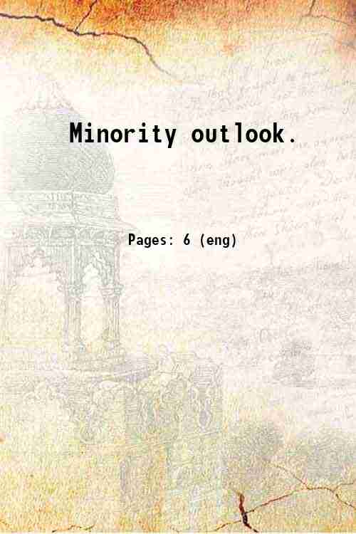 Minority outlook. 