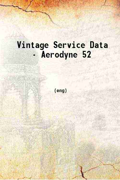Vintage Service Data - Aerodyne 52 