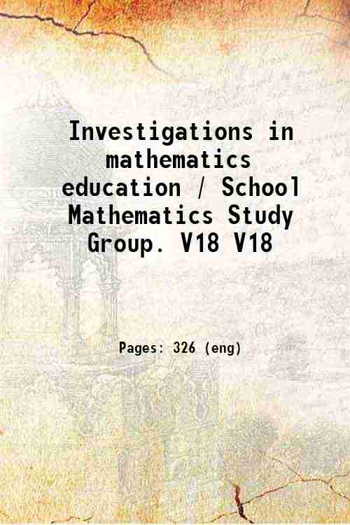 Investigations in mathematics education / School Mathematics Study Group. V18 V18
