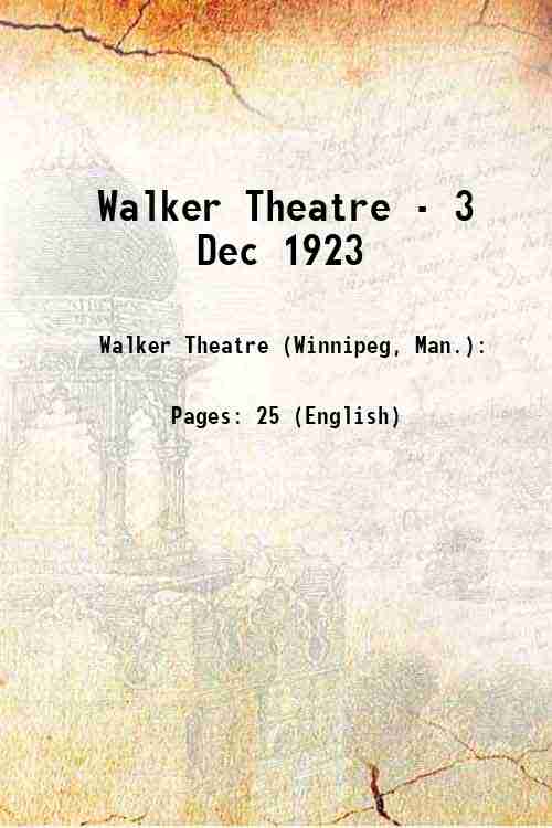 Walker Theatre - 3 Dec 1923 