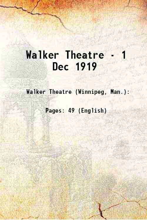 Walker Theatre - 1 Dec 1919 