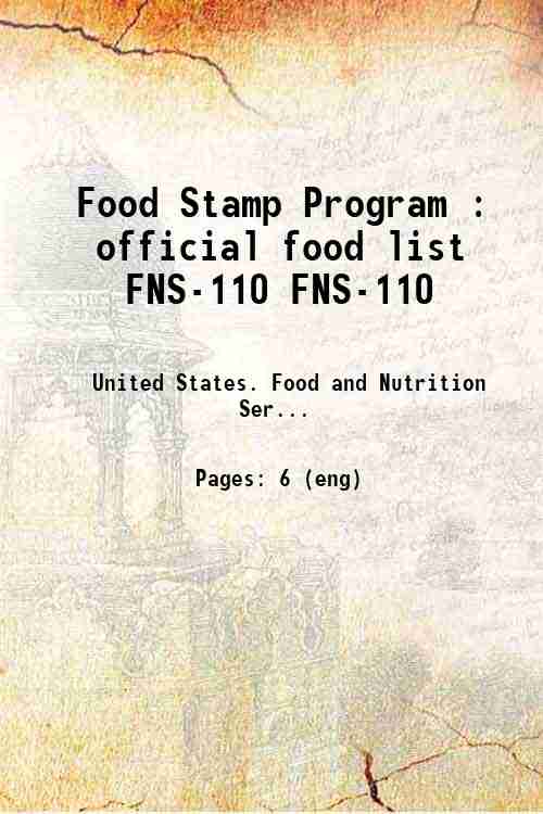 Food Stamp Program : official food list FNS-110 FNS-110