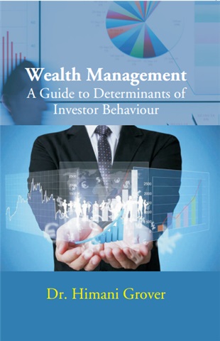 Wealth Management A Guide to Determinants of Investor Behaviour           