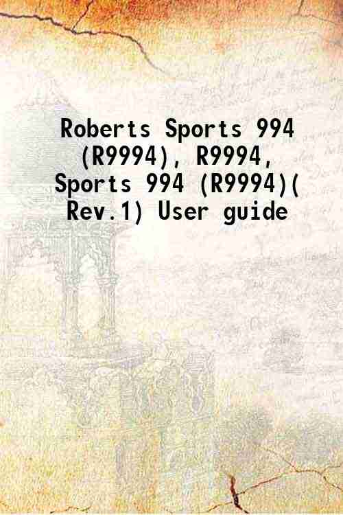 Roberts Sports 994 (R9994), R9994, Sports 994 (R9994)( Rev.1) User guide 
