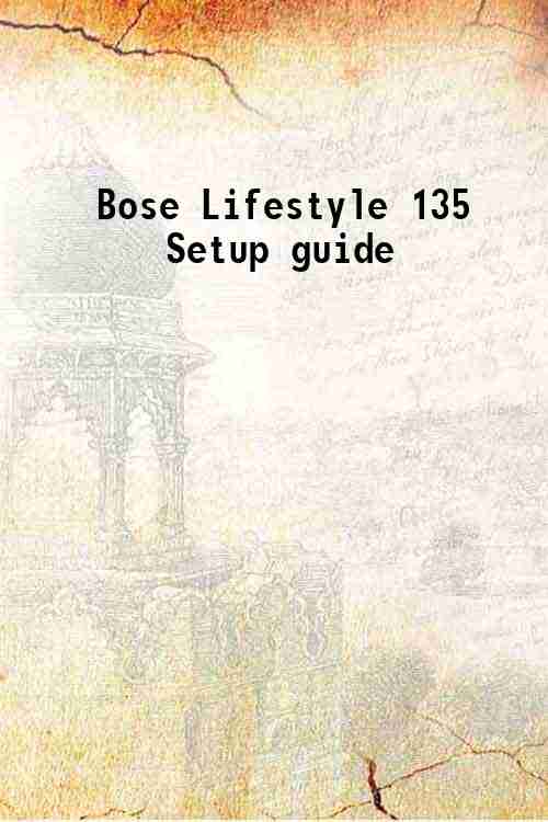Bose Lifestyle 135 Setup guide 