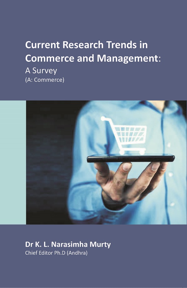 Current Research Trends in Commerce and Management: A Survey (A: Commerce)   