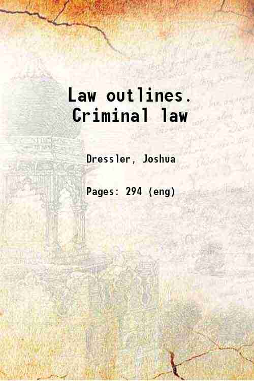 Law outlines. Criminal law 