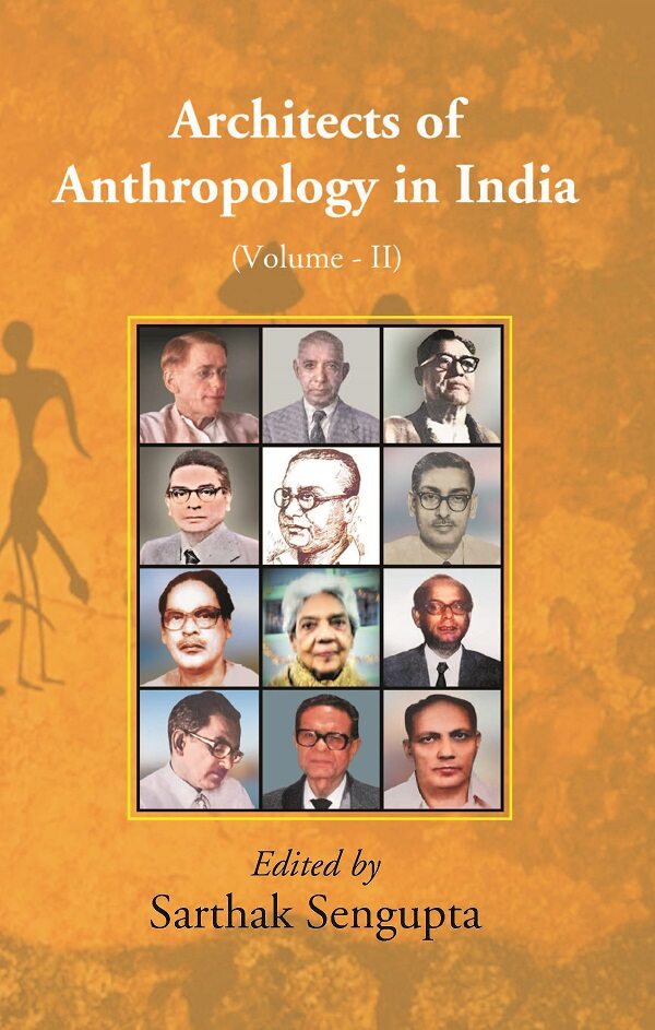 Architects of Anthropology in India 2nd 2nd 2nd 2nd 2nd 2nd 2nd