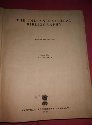The Indian National Bibliography , Vol Annual Volume 1961 , Year 1962 Annual Volume 1961 Annual V...
