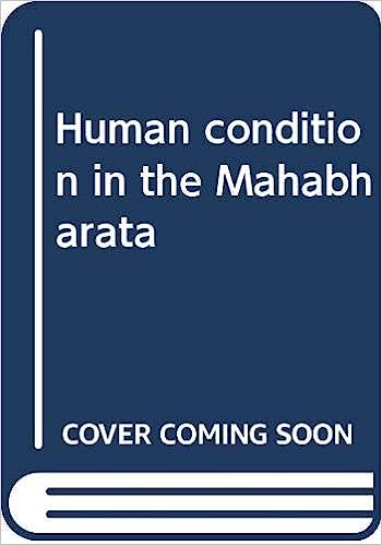 Human Condition In The Mahabharata 