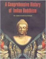 A Comprehensive History of Indian Buddhism 