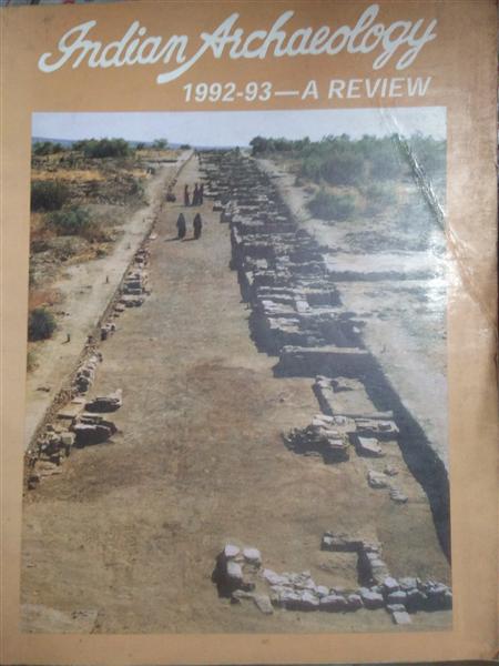 Indian Archaeology 1992-93 A Review 