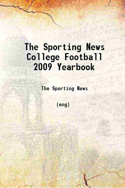 The Sporting News College Football 2009 Yearbook