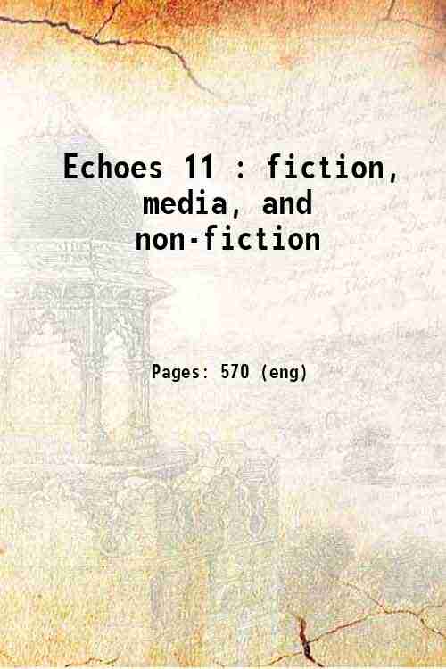Echoes 11 : fiction, media, and non-fiction
